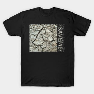 Saveme T-Shirt